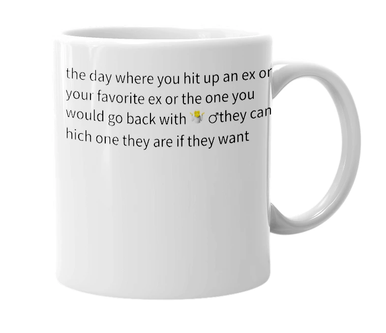 White mug with the definition of 'national ex day'