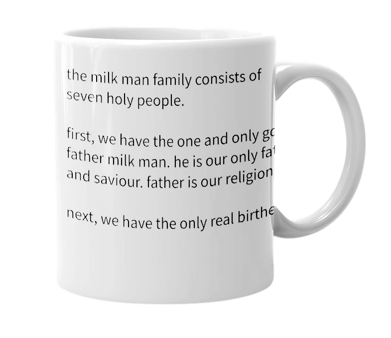 White mug with the definition of 'milk man family'