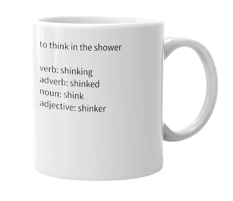 White mug with the definition of 'shinking'