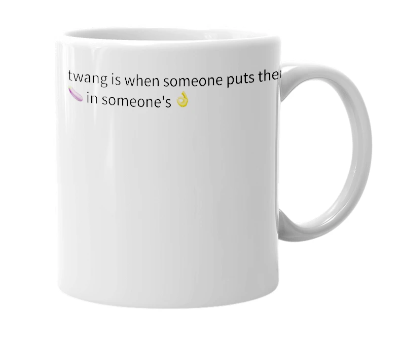 White mug with the definition of 'twang'