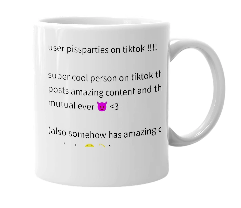 White mug with the definition of 'pissparties'