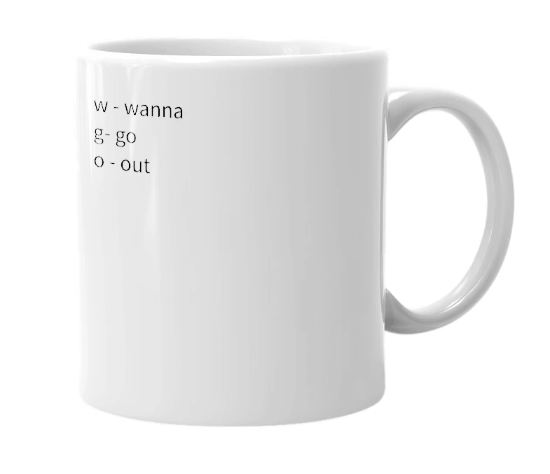 White mug with the definition of 'Wgo'