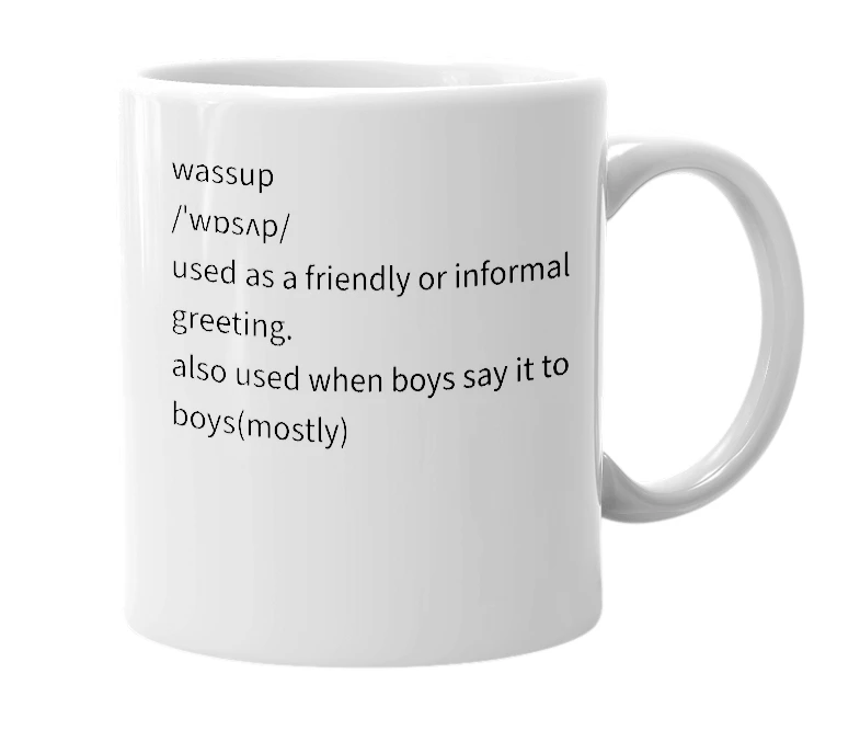 White mug with the definition of 'Wassup'