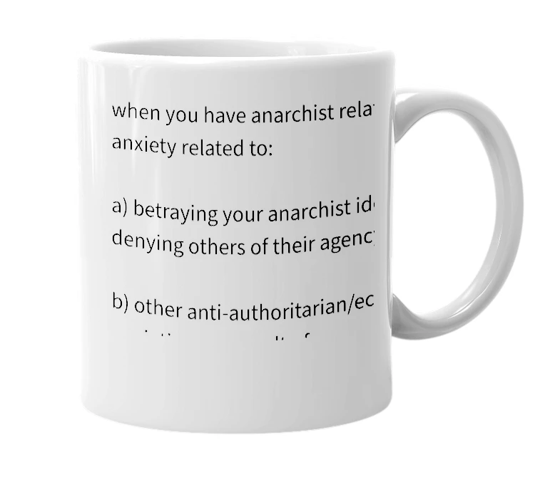 White mug with the definition of 'anarcho anxiety'