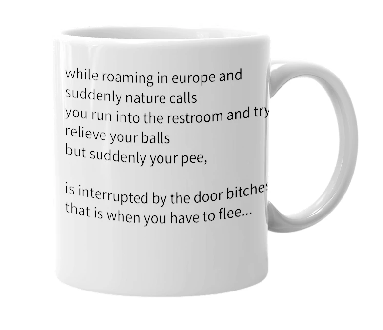 White mug with the definition of 'Pee and Flee'