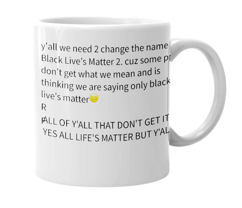 White mug with the definition of 'Black Live's Matter'
