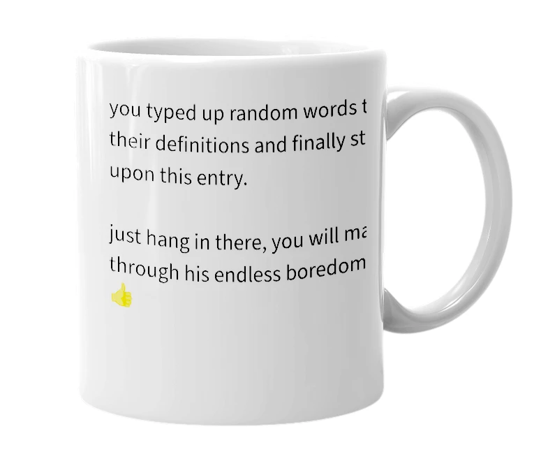White mug with the definition of 'mnbvcxzlkjhgfdsapoiuytrewq'