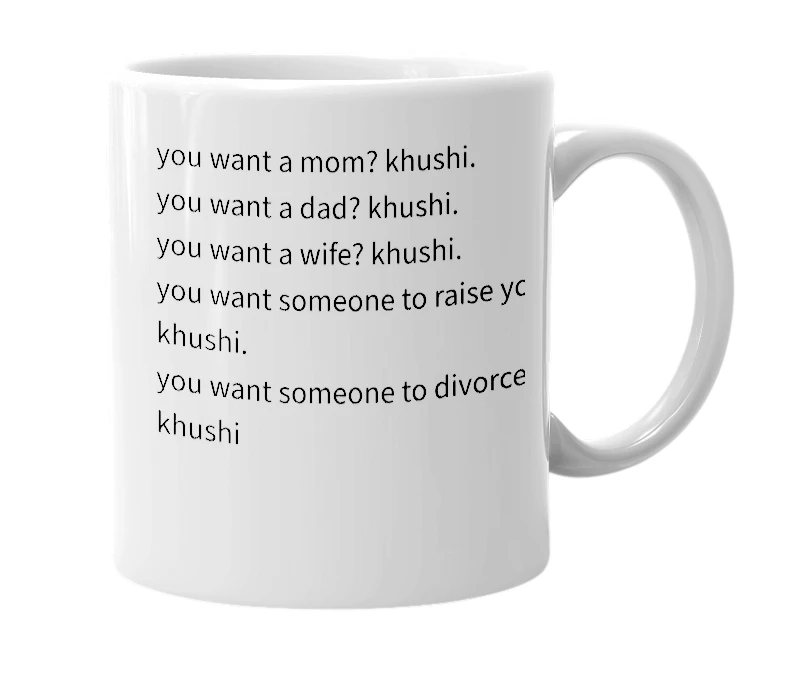 White mug with the definition of 'Khushi'