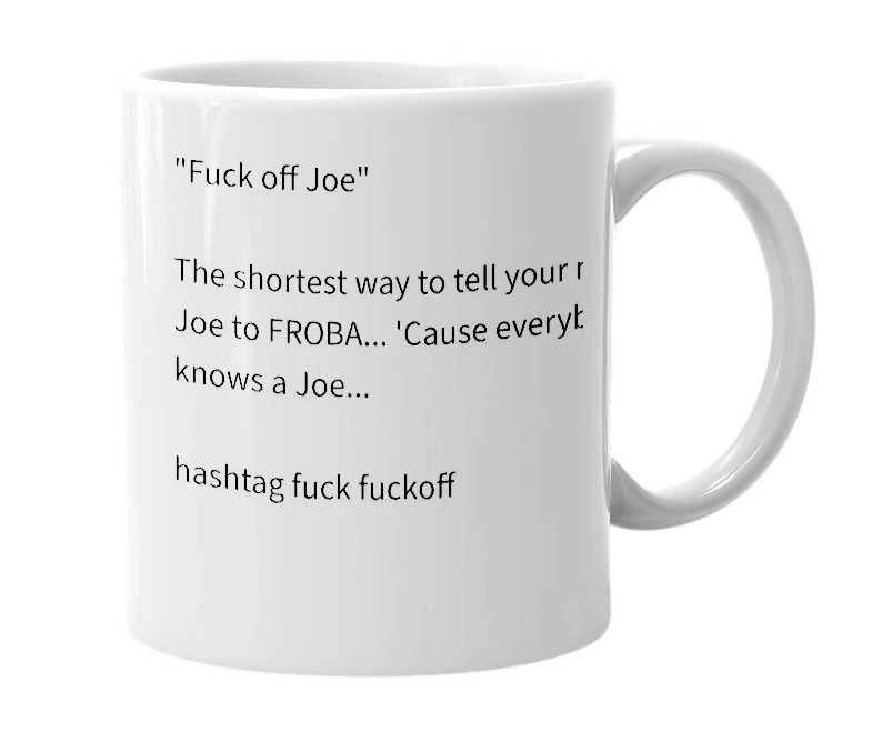 White mug with the definition of '#FOJ'