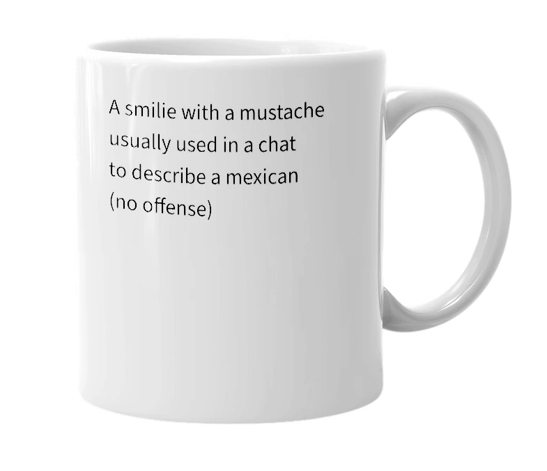 White mug with the definition of '={ )'