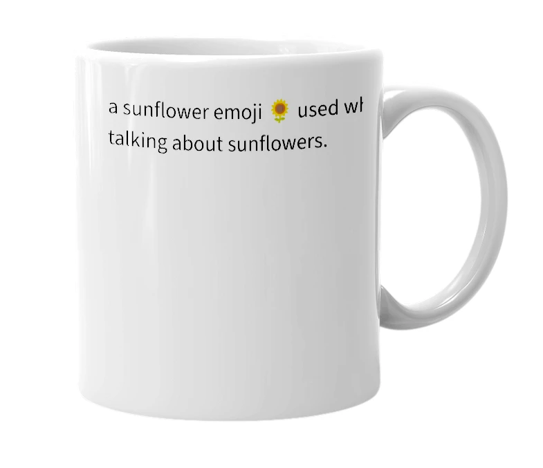 White mug with the definition of '🌻'
