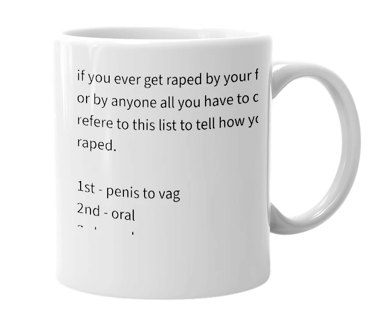 White mug with the definition of '10 degrees of rape'