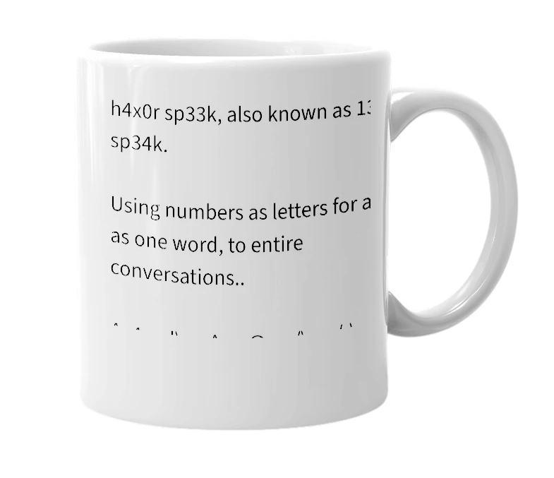 White mug with the definition of '1337 sp33k'