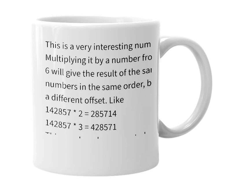 White mug with the definition of '142857'