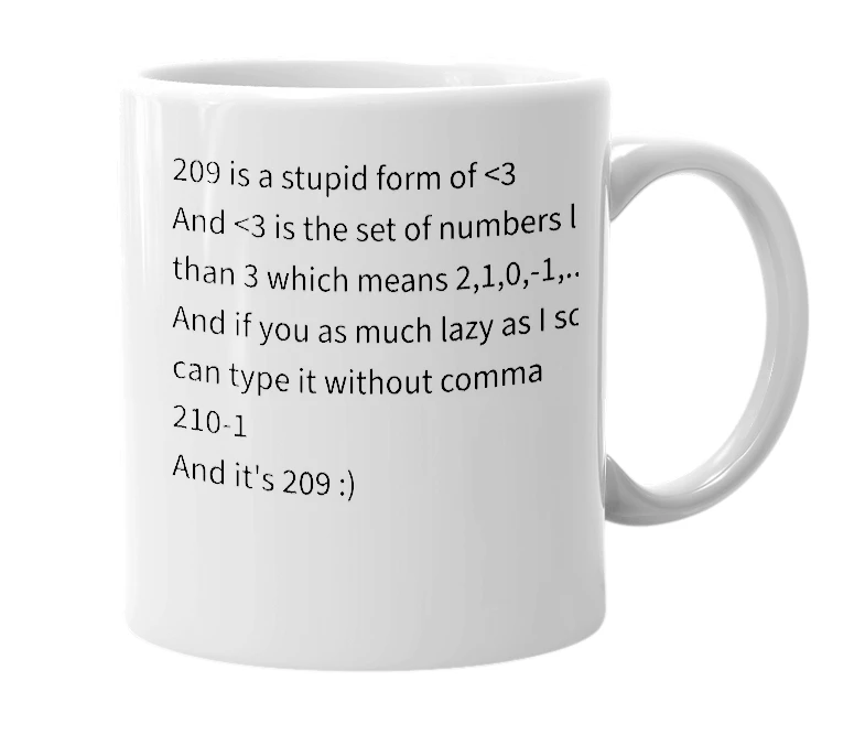 White mug with the definition of '209'