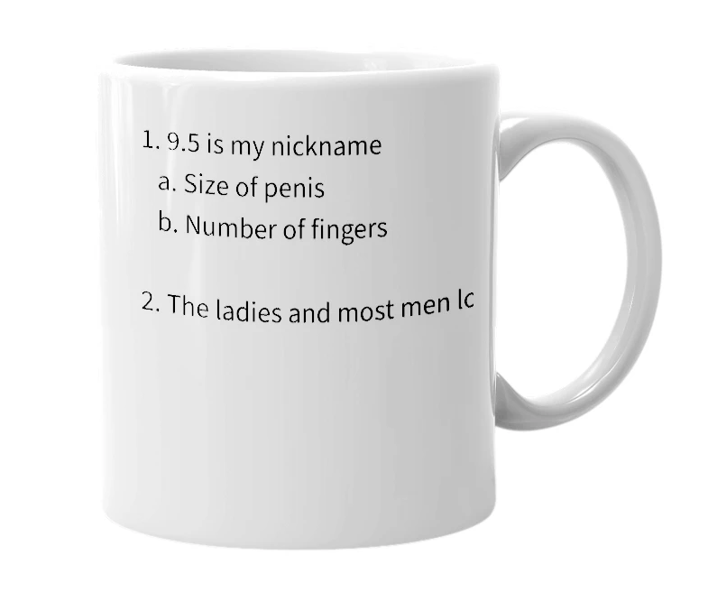 White mug with the definition of '9.5'