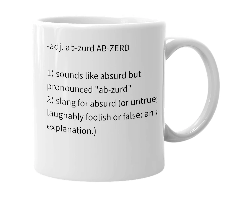 White mug with the definition of 'ABZERD'