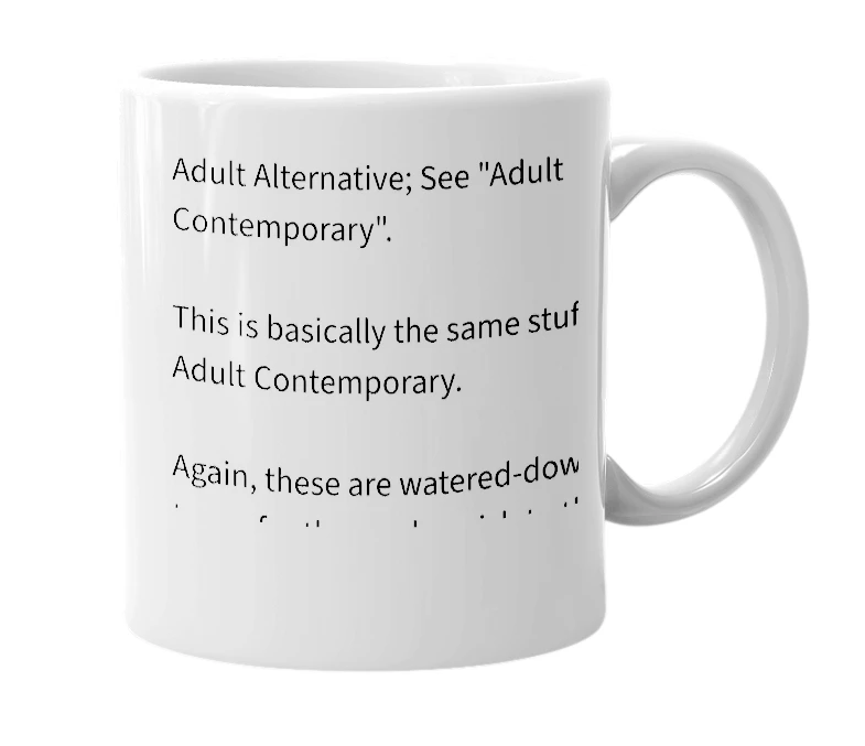 White mug with the definition of 'Adult Alternative'