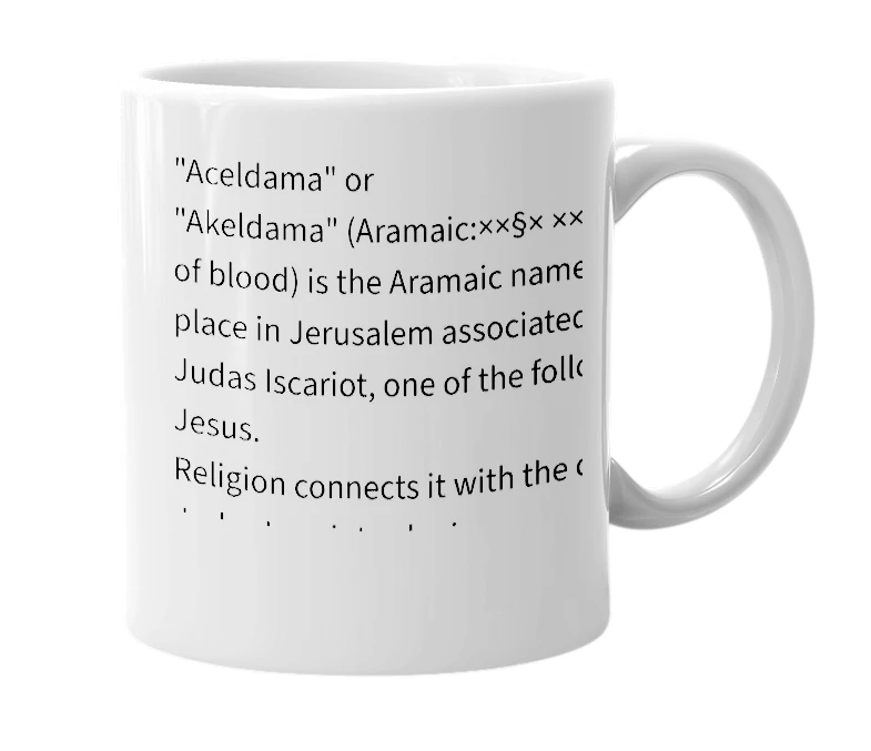 White mug with the definition of 'Akeldama'
