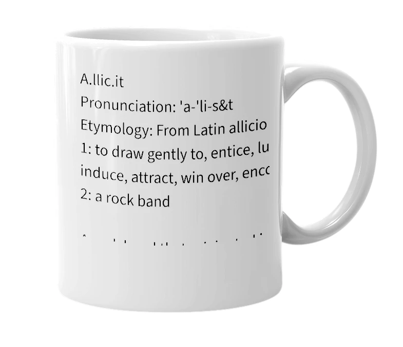 White mug with the definition of 'Allicit'