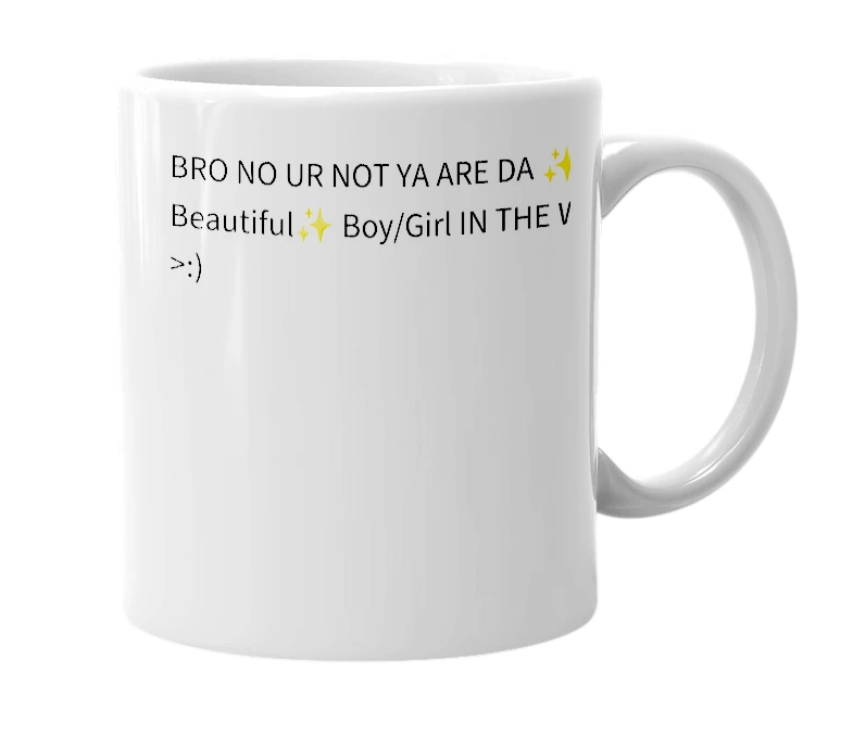 White mug with the definition of 'Am I Ugly...?'