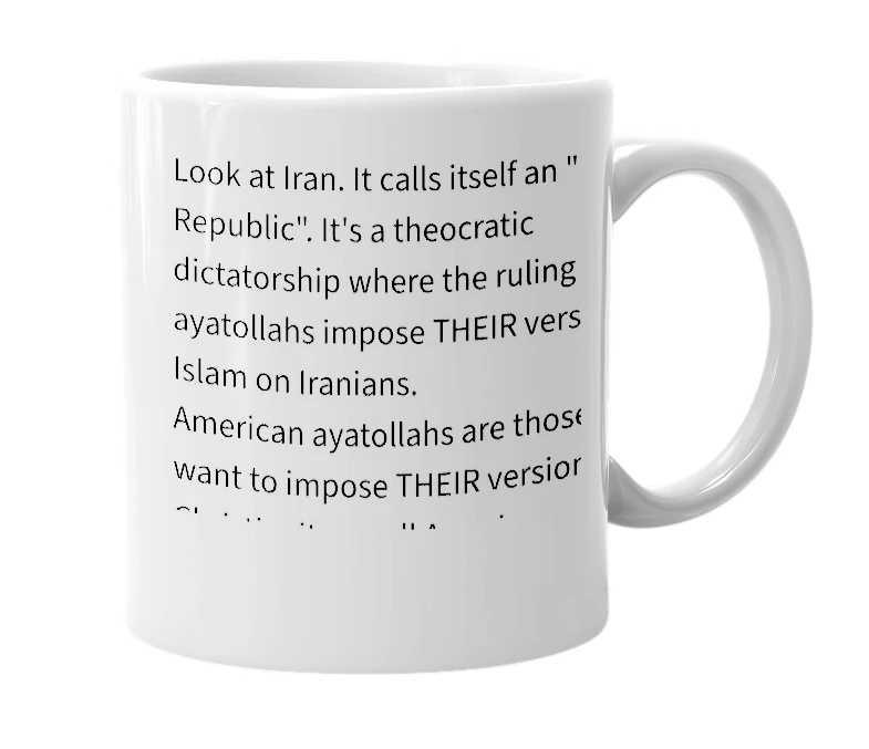 White mug with the definition of 'American Ayatollah'
