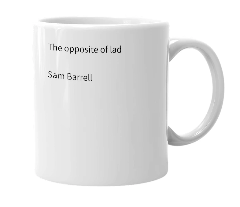 White mug with the definition of 'Anti-lad'