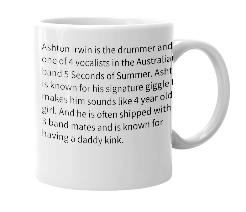 White mug with the definition of 'Ashton Irwin'