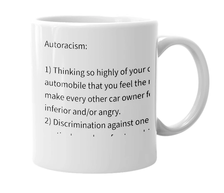 White mug with the definition of 'Autoracist'