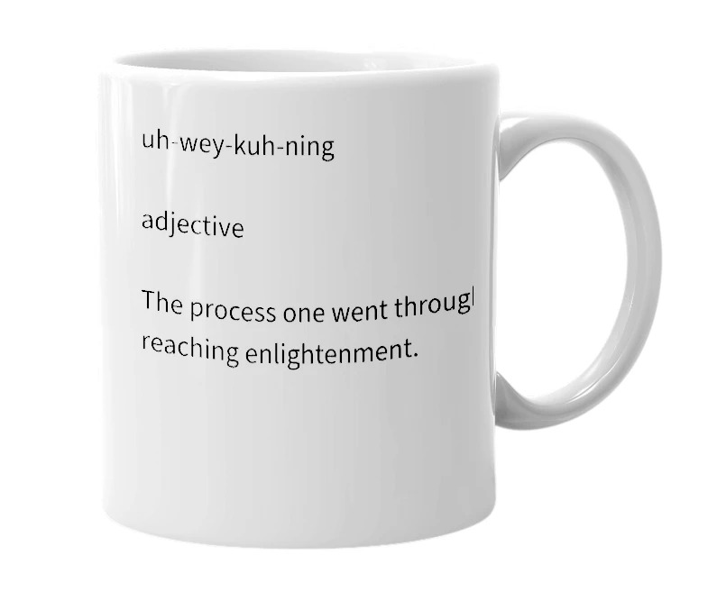 White mug with the definition of 'Awakening'