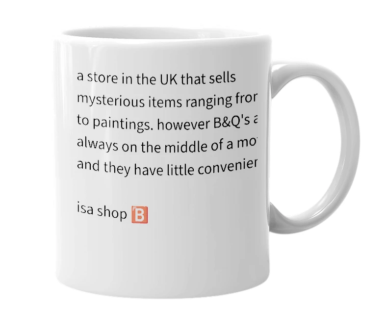 White mug with the definition of 'B&Q'