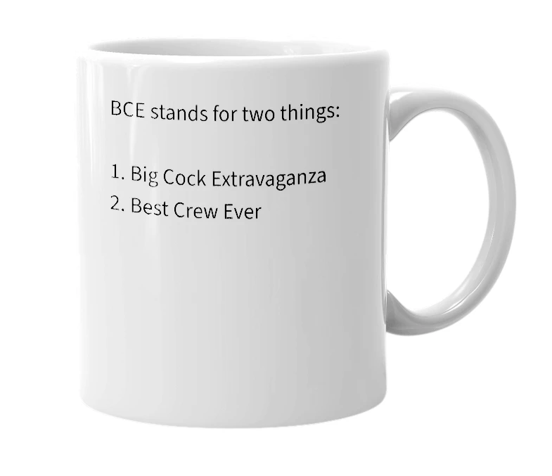 White mug with the definition of 'BCE'