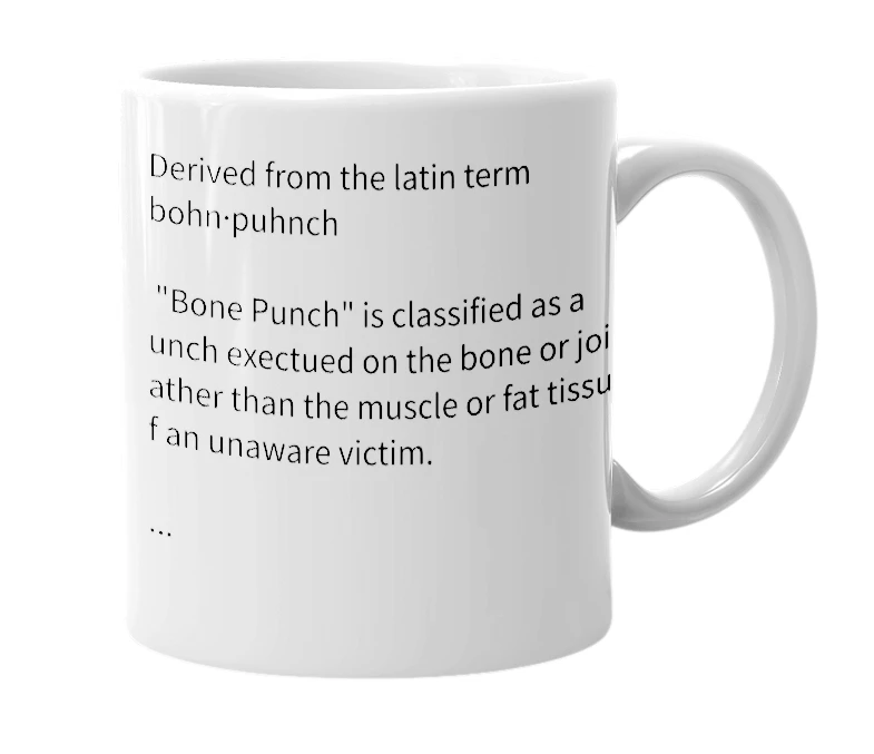 White mug with the definition of 'BONE PUNCH'