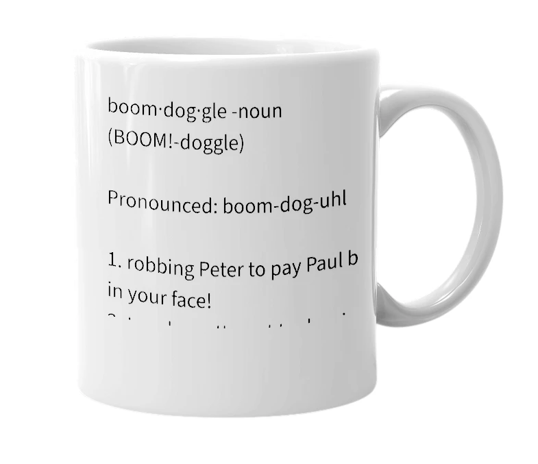 White mug with the definition of 'BOOMdoggle'