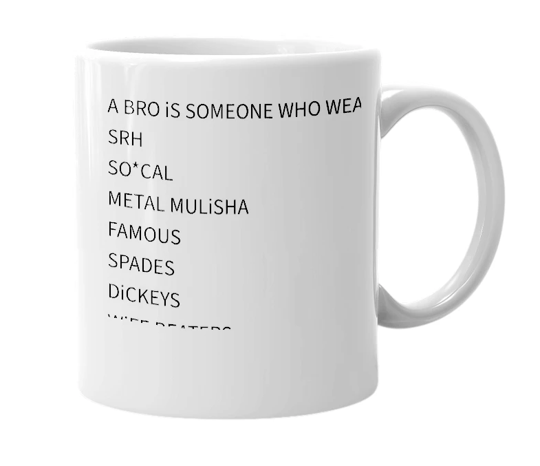 White mug with the definition of 'BRO'