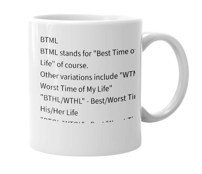 White mug with the definition of 'BTML'