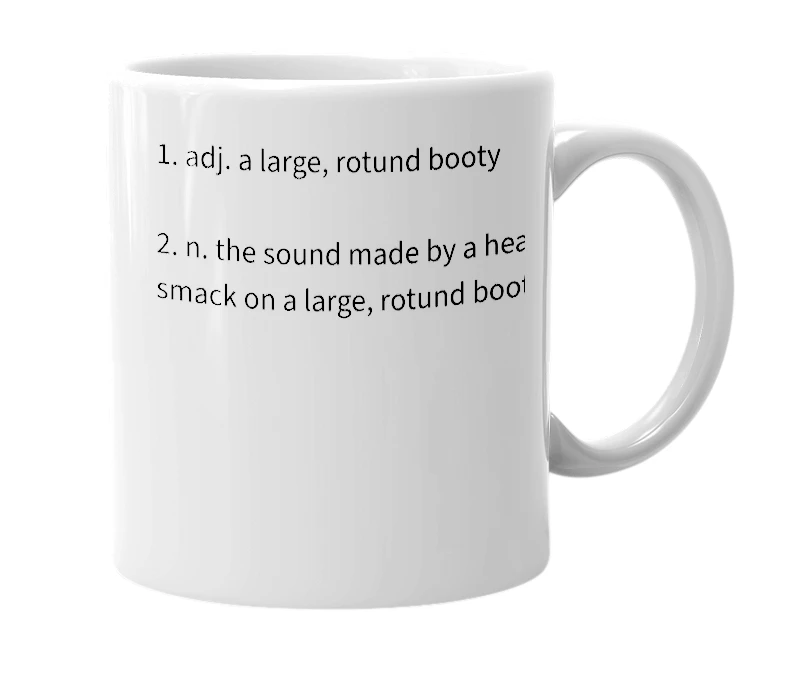 White mug with the definition of 'Badonkadonk'