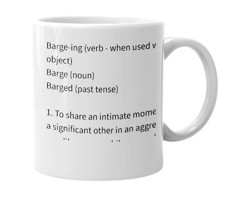 White mug with the definition of 'Bargeing'