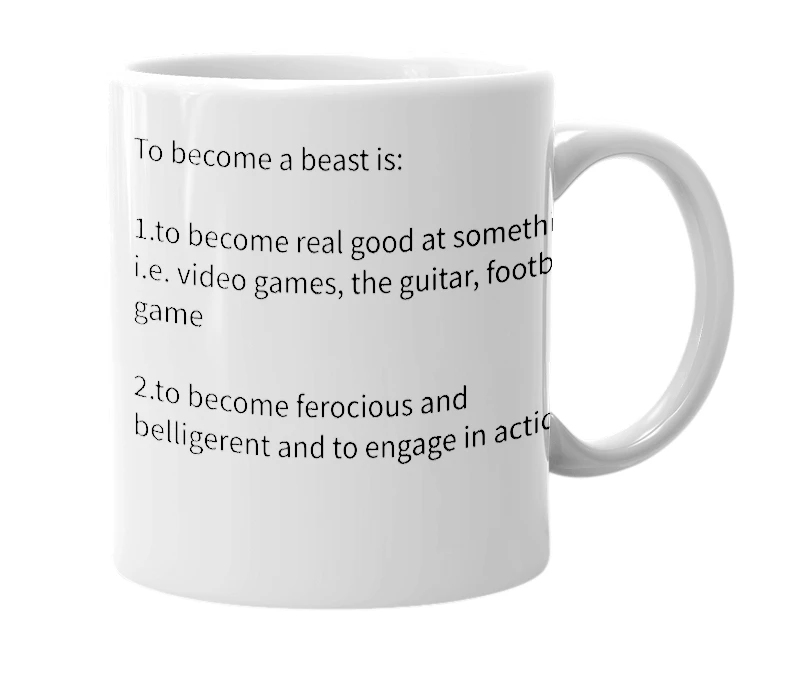 White mug with the definition of 'Beasting'
