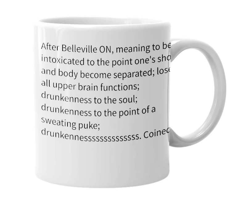 White mug with the definition of 'Belleville drunk'