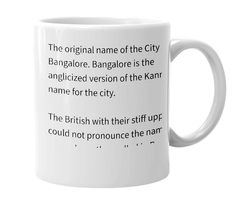 White mug with the definition of 'Bengalooru'