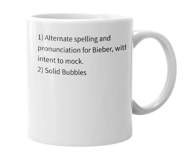 White mug with the definition of 'Biebler'