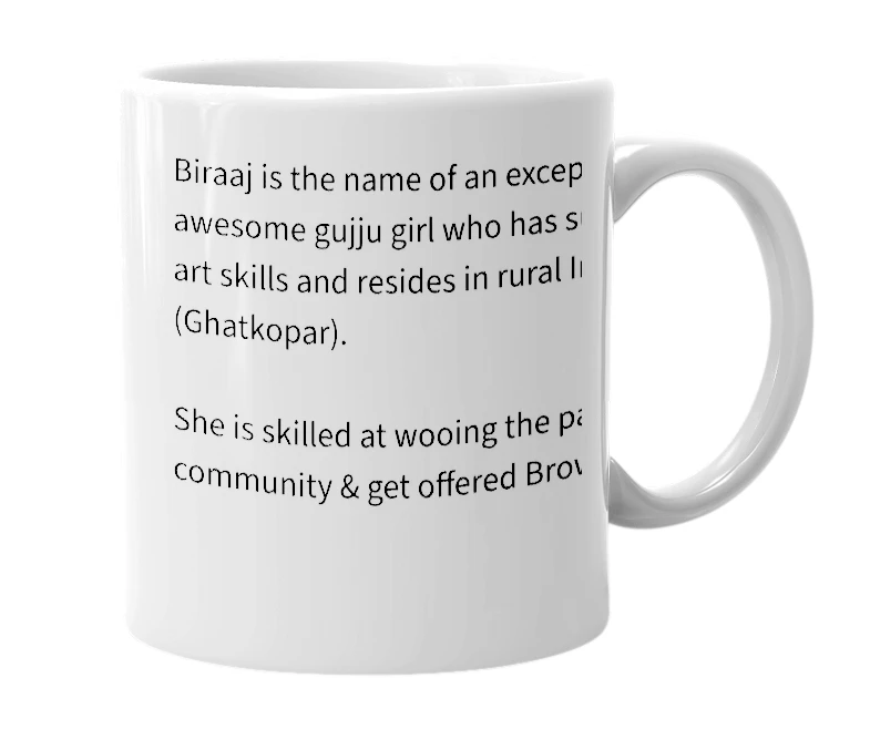 White mug with the definition of 'Biraaj'