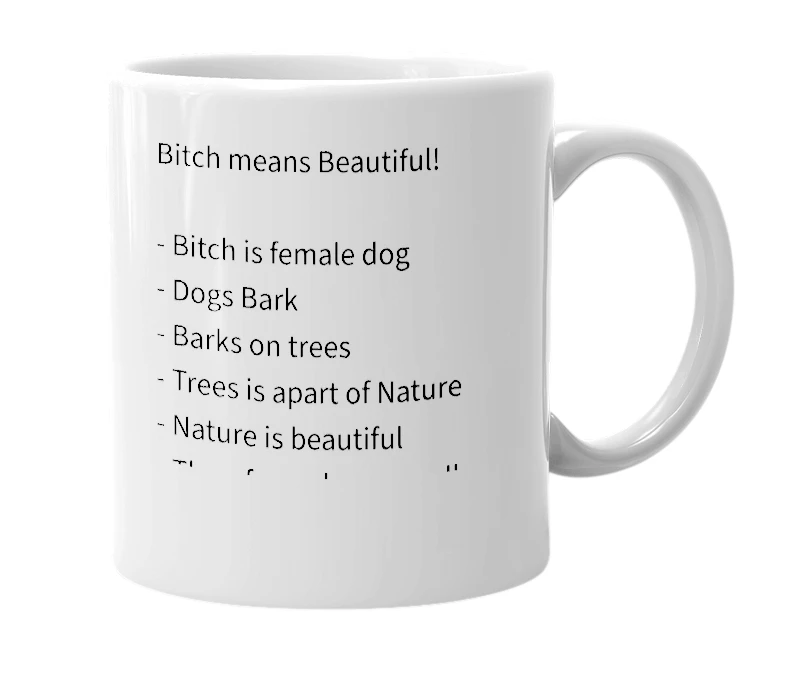 White mug with the definition of 'Bitch'