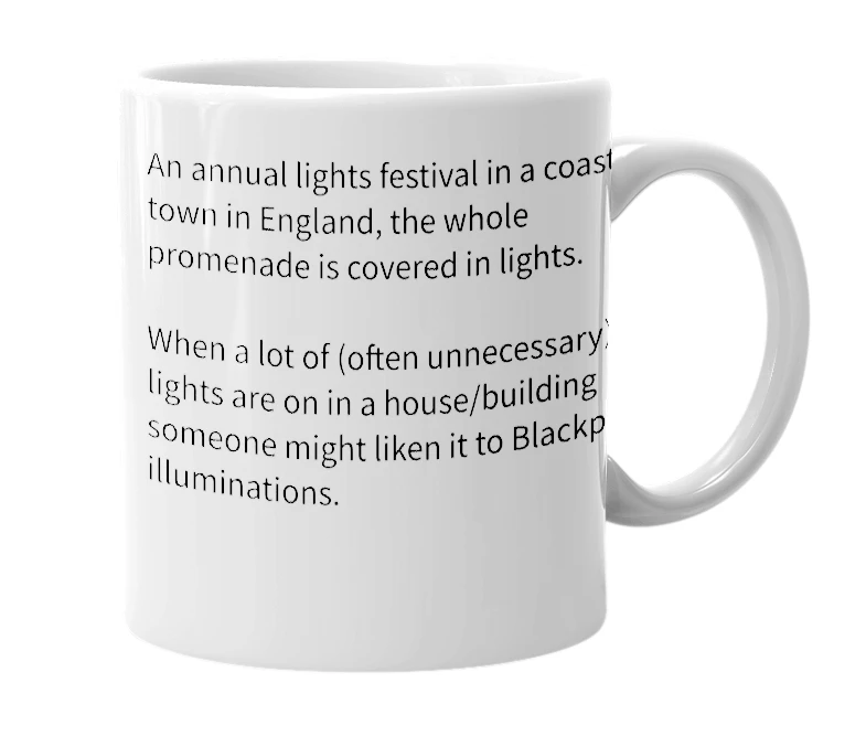 White mug with the definition of 'Blackpool Illuminations'