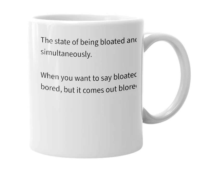 White mug with the definition of 'Blored'