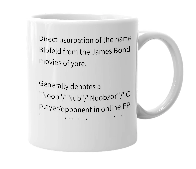 White mug with the definition of 'Blowfeld'