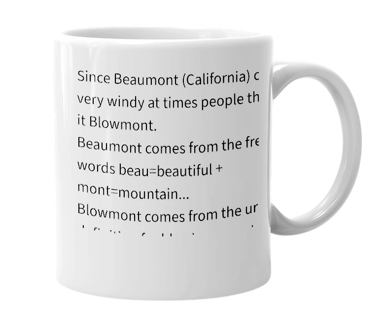 White mug with the definition of 'Blowmont'