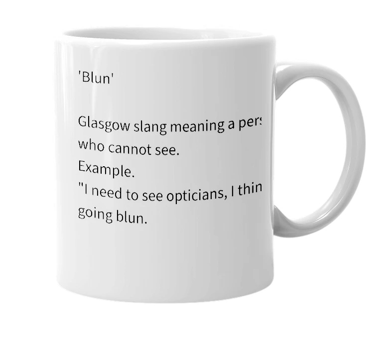 White mug with the definition of 'Blun'