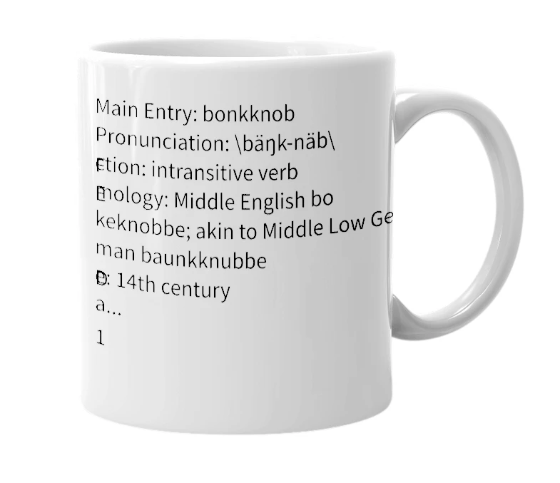 White mug with the definition of 'Bonkknob'